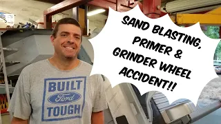 Sand Blasting, Primer and Grinder Wheel Accident - 1966 Ford Bronco Restoration Project