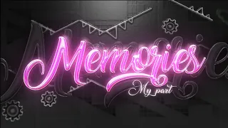 [LAYOUT] My part in Memories | Hosted by Konsi | Geometry Dash 2.11