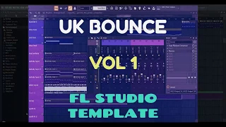 UK Bounce Vol. 1 FL Studio Template