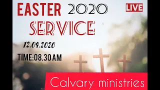 Special Easter Service 2020 | Live stream (12-APR-2020) | Calvary House Of Prayer, Vandalur