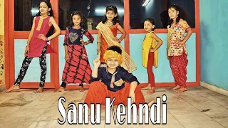 Sanu Kehndi || Dance Choreography || Kesari