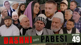 DASHNI DHE PABESI - Episodi 49 (Tregime të Vjetra)