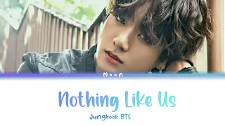 Jungkook BTS (방탄소년단) - Nothing Like Us (Color Coded Lyrics)