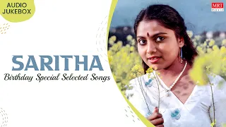 Saritha Birthday Special | Audio Jukebox | Saritha Kannada Old Songs |