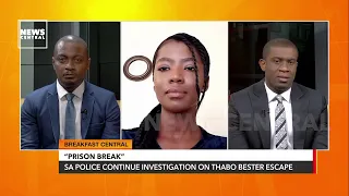 SA Police Continue Investigation On Thabo Bester Escape | #BreakfastCentral | 23/03/2023