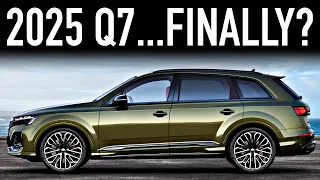 2025 Audi Q7 & SQ7.. Is This Update Worth It?