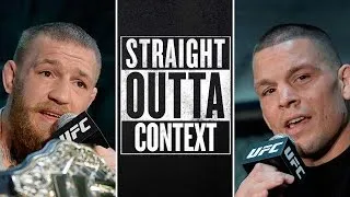 Straight Outta Context: Conor McGregor vs. Nate Diaz | UFC 196