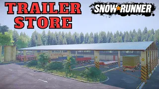 How To Open A Trailer Store On Flatlands North Carolina SnowRunner Season 12 DLC PTS