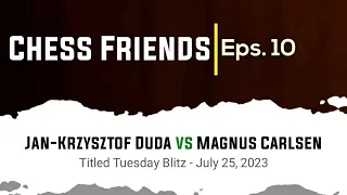 Jan-Krzysztof Duda vs Magnus Carlsen | Titled Tuesday Blitz - July 25, 2023