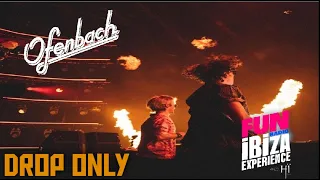 Ofenbach - Fun Radio Ibiza Experience 2022 (Drop Only