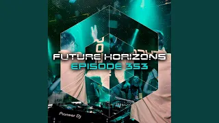 Frozen (Future Horizons 353) (Full Fire Mix)