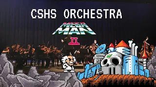 CSHS ORCHESTRA | Mega Man 2 - Dr. Wily's Castle