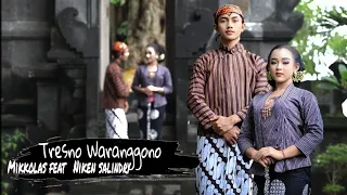 NIKEN SALINDRY feat MIKKOLAS - TRESNO WARANGGONO (OFFICIAL MUSIC VIDEO)