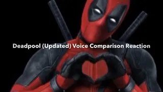 Deadpool (Updated) Voice Comparison Reaction