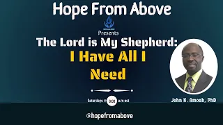 The Lord Is My Shepherd: I Have All I Need