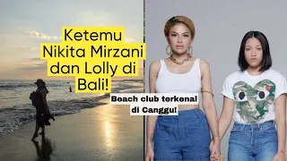 Nikita Mirzani dan Lolly ketemu di Bali?