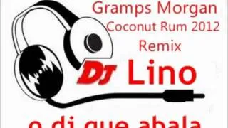 Big Ali ft Lucenzo & Gramps Morgan - Coconut Rum 2012 Remix DJ LINO