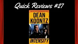 Quick Reviews #27: Intensity (1997)