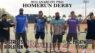 2024 ANARCHY PRO HOMERUN DERBY - Round 2