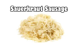 Sauerkraut Sausage