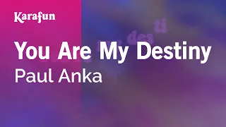 You Are My Destiny - Paul Anka | Versión Karaoke | KaraFun