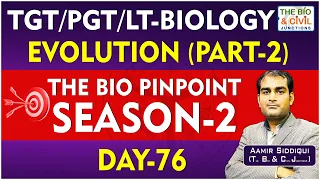 TGT/PGT/LT BIOLOGY || THE BIO PINPOINT SEASON-2 (Day-76) || Aamir Sir || THE BIO AND CIVIL JUNCTIONS