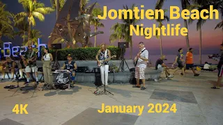 [4K] Jomtien Beach, Nightlife , Pattaya, January 2024