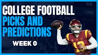 College Football Week 0 Picks, Predictions and BEST BETS!