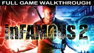 Infamous 2 Full GAME Walkthrough - No Commentary