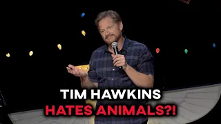 Tim Hawkins Hates Animals?!