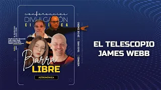 El Telescopio James Webb y Efemérides Astronómicas, Barra Libre Astronómica