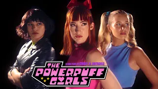 THE POWERPUFF GIRLS (a fan film by Chris .R. Notarile)