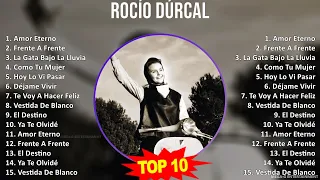 R o c í o D ú r c a l MIX Grandes Exitos, Best Songs ~ 1950s Music ~ Top Latin Pop, Tropical, La...