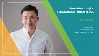 Kotbah Philip Mantofa : Kedatangan Tuhan Yesus