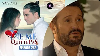 NE ME QUITTE PAS Épisode 269 en français | HD