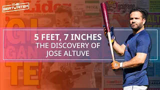 5 pies, 7 pulgadas: El Hallazgo de José Altuve