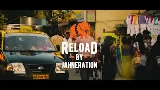 JAHNERATION - Reload (Clip officiel)