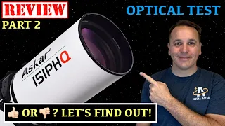 Askar 151 PHQ Review - Part 2: Optical Test