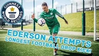 Ederson: Longest Football Drop Kick - Guinness World Records