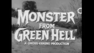 Monster From Green Hell (trailer)