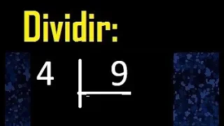 dividir 4 entre 9