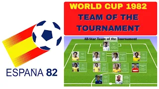 FIFA WORLD CUP 1982 ALL STAR TEAM OF THE TOURNAMENT | BEST 11 PLAYERS
