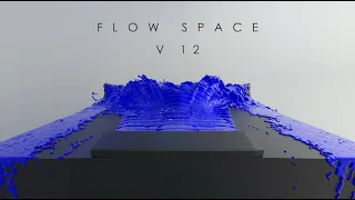 Flow Space | V12 (3hrs-4k)