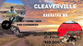 Epi 14 *  Cleaverville Beach Camp-  Karratha WA