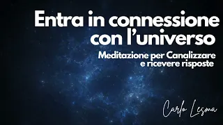 Meditazione Potente per canalizzare e ricevere informazioni dall'Universo