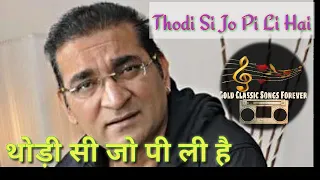 Thodi Si Jo Pi Li Hai - Abhijeet Bhattacharya - Tribute To Kishore Kumar - Ankit Badal AB