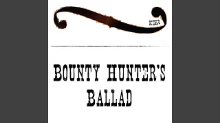 Bounty Hunter's Ballad