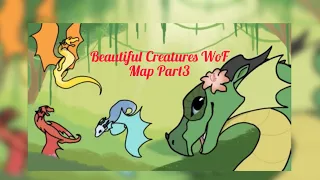 Beautiful Creatures Map Part 3 // Wings of Fire