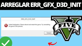 Cómo Arreglar GTA V ERR_GFX_D3D_INIT