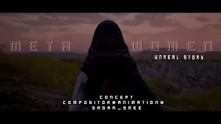 META_WOMEN   | (Unreal Engine 4 Short Film) | Sagar_sree |